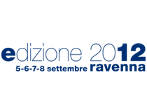 Edizione 2012. Ravenna 5-6-7-8 settembre
